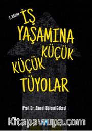 İş Yaşamına Küçük Küçük Tüyolar