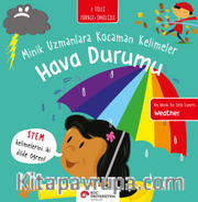 Hava Durumu / Minik Uzmanlara Kocaman Kelimeler