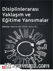 Disiplinlerarası Yaklaşım ve Eğitime Yansımalar