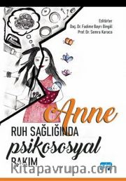 Anne Ruh Sağlığında Psikososyal Bakım
