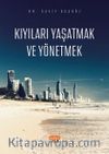 Kıyıları Yaşatmak ve Yönetmek