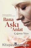 Bana Aşkı Anlat