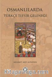 Osmanlılarda Türkçe Tefsir Geleneği