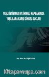 Yaşlı İstismarı ve İhmali Kapsamında Yaşlılara Karşı Cinsel Suçlar