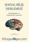 Sosyal Biliş Derlemesi Farklı Bağlamlar ve Disiplinlerden Yansımalar