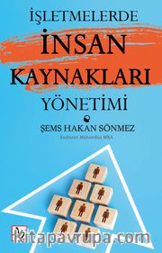 İşletmelerde İnsan Kaynakları Yönetimi