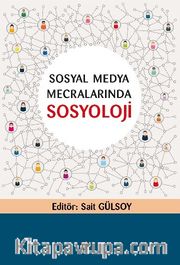 Sosyal Medya Mecralarında Sosyoloji