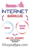 Roman- Tik İnternet Bağimliliği