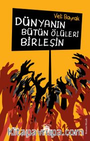 Dünyanın Bütün Ölüleri Birleşin