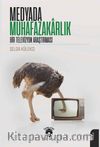 Medyada Muhafazakarlık Bir Televizyon Araştırması