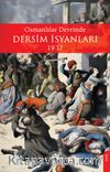 Osmanlılar Devrinde Dersim İsyanları