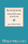 İslam Hukuku Ve Müslümanların Açmazları