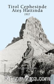 Tirol Cephesinde Ateş Hattında 1917
