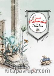 Hz. Muhammed (s.a.a.) ve Develeri