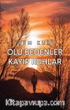 Ölü Bedenler Kayıp Ruhlar