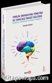 Yenilik Yönetimi ve Yenilikçi Örgüt Kültürü