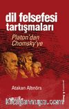Dil Felsefesi Tartışmaları & Platon’dan Chomsky’ye