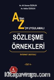 A’dan Z’ye Uygulamalı Sözleşme Örnekleri (4 cilt)