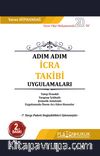 Adım Adım İcra Takibi Uygulamaları
