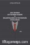 Asıl İşveren Alt İşveren İlişkisi Ve Belediyelerde Alt İşverenlik Uygulaması 