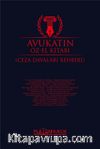 Avukatın Öz-El Kitabı (Ceza Davaları Rehberi)