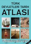 Türk Devletleri Tarih Atlası