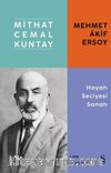 Mehmet Akif Ersoy Hayatı Seciyesi Sanatı   