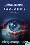 Stratejik İstihbarat ve Ulusal Güvenlik