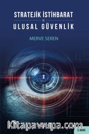 Stratejik İstihbarat ve Ulusal Güvenlik
