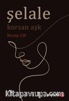 Şelale & Korsan Aşk