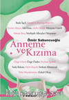 Anneme ve Kızıma