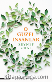 O Güzel insanlar