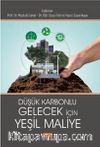 Düşük Karbonlu Gelecek İçin Yeşil Maliye