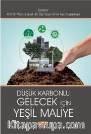 Düşük Karbonlu Gelecek İçin Yeşil Maliye