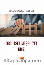 Örgütsel Meşruiyet Krizi