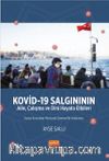 Kovid-19 Salgınının Aile, Çalışma ve Dini Hayata Etkileri Kamu Kurumları Personeli Üzerine Bir Araştırma
