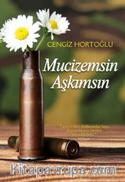 Mucizemsin Aşkımsın