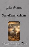 Seyre Dalan Ruhum