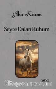 Seyre Dalan Ruhum