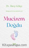 Mucizem Doğdu