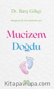 Mucizem Doğdu