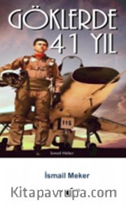 Göklerde 41 Yıl
