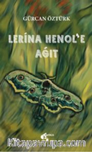 Lerina Henol’e Ağıt