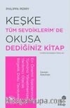 Keşke Tüm Sevdiklerim'de Okusa Dediğiniz Kitap