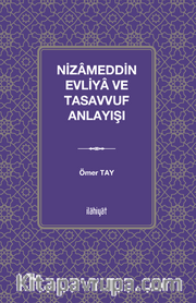Nizameddin Evliya ve Tasavvuf Anlayışı