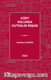 Kürt Solunda Kutsalın İnşası