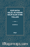 Kur’an’da Helal ve Haram Gelir Elde Etme Yolları