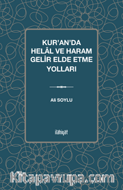 Kur’an’da Helal ve Haram Gelir Elde Etme Yolları