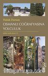 Osmanlı Coğrafyasına Yolculuk