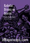 Kadınlar, Direniş ve Devrim / Çağdaş Dünyada Devrimin ve Kadınların Tarihi